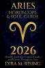 Aries Horoscope & Soul Guide for 2026