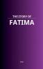 The Story of Fatima