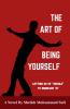 The Art of Being Yourself
