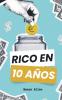 Rico en 10 Años