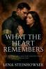What the Heart Remembers