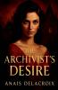 The Archivist's Desire