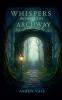 Whispers Beyond the Archway