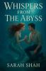 Whispers From The Abyss