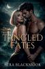 Tangled Fates