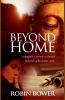 Beyond Home A Daughter's Journey