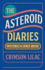 The Asteroid Diaries