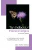 Tanatología Fenomenológica by Mayra Borjas