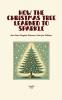 How the Christmas Tree Learned to Sparkle And Other Magical Christmas Tales for Children