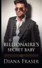 The Billionaire's Secret Baby