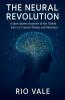 The Neural Revolution