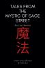 Tales from the Mystic of Sage Street