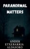 Paranormal Matters