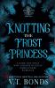 Knotting the Frost Princess