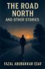 The Road North and Other Stories
