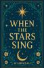 When the Stars Sing