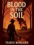 Blood In The Soil