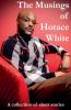 The Musings of Horace White
