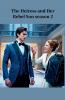 The Heiress And Her Rebel Son Season 2