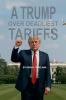 A Trump Over Deadliest Tariffs