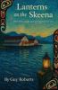 Lanterns on the Skeena