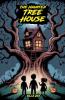 The Haunted Tree House