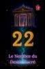 22 Le Nombre du Destin Sacré