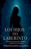 Los hijos del laberinto
