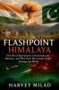 Flashpoint Himalaya