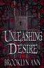 Unleashing Desire