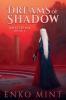 Dreams of Shadow