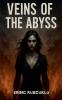 Veins of the Abyss
