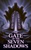 The Gate of the Seven Shadows