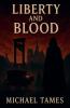 Liberty and Blood