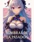 Sombras De La Pasadon