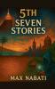 5th Seven Stories