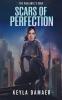 Scars of Perfection