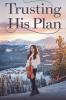 Trusting His Plan