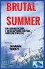 Brutal Summer