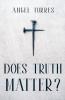 Does Truth Matter?