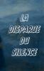 La disparue du silence