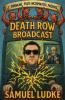 Death Row Broadcast