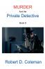 Murder and the Private Detective Book Eight