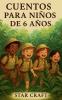 Cuentos Para Niños de 6 Años