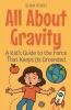 All About Gravity