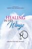 Healing in His Wings