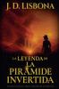 La leyenda de la pirámide invertida