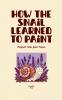 How the Snail Learned to Paint