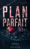 Un plan parfait
