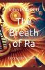 The Breath of Ra